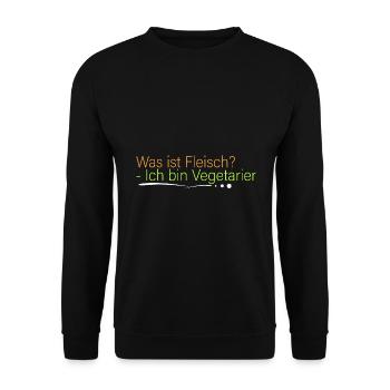 Was ist Fleisch? Ich bin Vegetarier - Unisex Pullover - Schwarz - Vorne - Alina (178cm) & Michal (187cm)