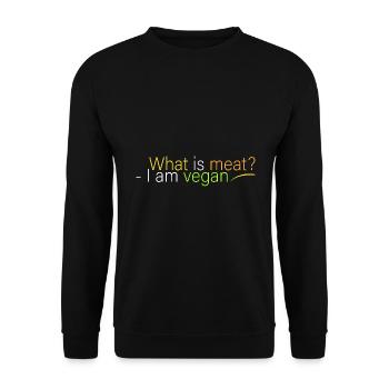 Was ist Fleisch? - Ich bin Veganer - Unisex Pullover - Schwarz - Vorne - Alina (178cm) & Michal (187cm)