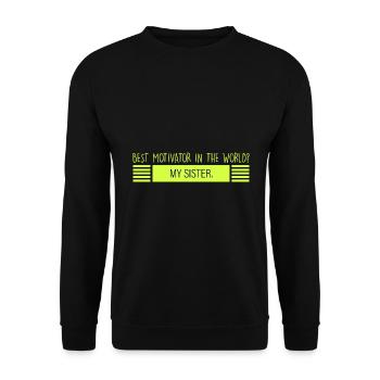 Schwester: bester Motivator - Unisex Pullover - Schwarz - Vorne - Alina (178cm) & Michal (187cm)