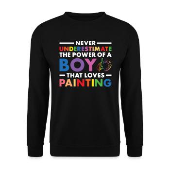 Painter Never Underestimate The Power Of A Boy - Unisex Pullover - Schwarz - Vorne - Alina (178cm) & Michal (187cm)