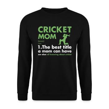 Sport Mom Definition Cricket - Unisex Pullover - Schwarz - Vorne - Alina (178cm) & Michal (187cm)