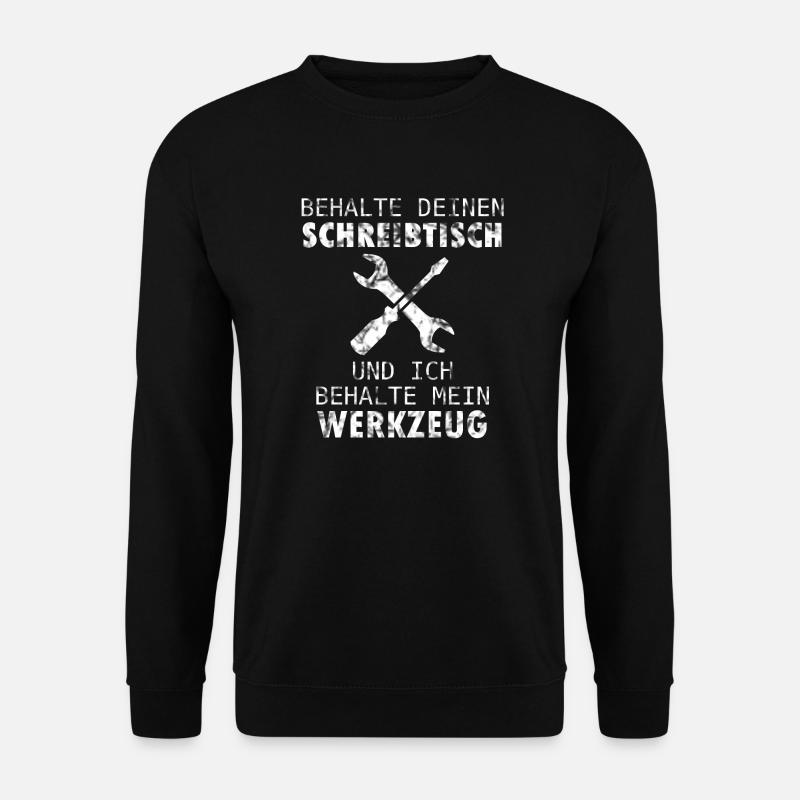 Werkzeug Spruch Arbeit Handwerk Beruf Stolz - Unisex Pullover - Schwarz