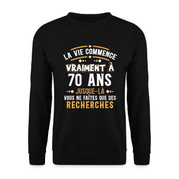 Anniversaire 70 ans. Idée cadeau original citation - Sweat-shirt Unisexe - noir - Devant - Alina (178cm) & Michal (187cm)