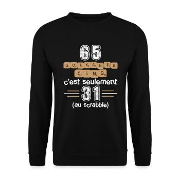 Anniversaire 65 ans. Idée Cadeau Humour Citations - Sweat-shirt Unisexe - noir - Devant - Alina (178cm) & Michal (187cm)