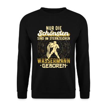 Sternzeichen Wassermann Aquarius Spruch Geschenk - Unisex Pullover - Schwarz - Vorne - Alina (178cm) & Michal (187cm)