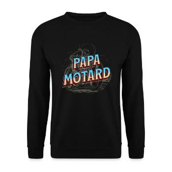 Papa Motard idée cadeau Passion moto humour - Sweat-shirt Unisexe - noir - Devant - Alina (178cm) & Michal (187cm)