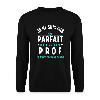 Enseignant Cadeau Professeur Citation Rigolo Prof - Sweat-shirt Unisexe - noir - Devant - Alina (178cm) & Michal (187cm)