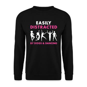 Dancer Easily Distracted By Dogs And Dancing - Unisex Pullover - Schwarz - Vorne - Alina (178cm) & Michal (187cm)