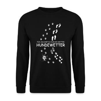 Hundewetter Hund Hunde Frauchen Herrchen Gassi - Unisex Pullover - Schwarz - Vorne - Alina (178cm) & Michal (187cm)