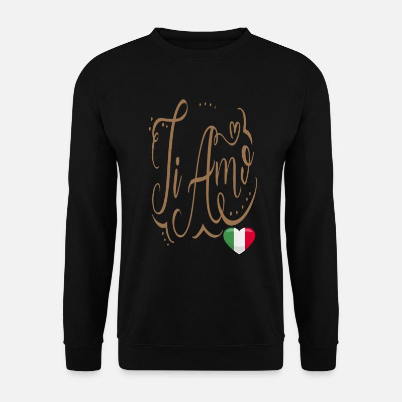 Italien ti Amo - Unisex Pullover - Schwarz