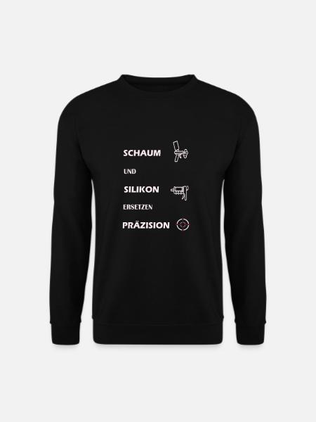 Handwerk Bauschaum Silikon Lustige Geschenkidee - Unisex Pullover - Schwarz