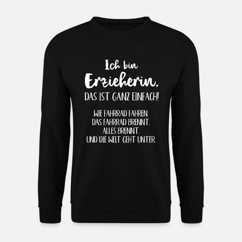 Erzieherin ganz einfach Kindergarten Lustig Beruf - Unisex Pullover - Schwarz