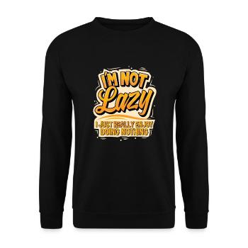 I'm not lazy I just really enjoy doing nothing - Unisex Pullover - Schwarz - Vorne - Alina (178cm) & Michal (187cm)