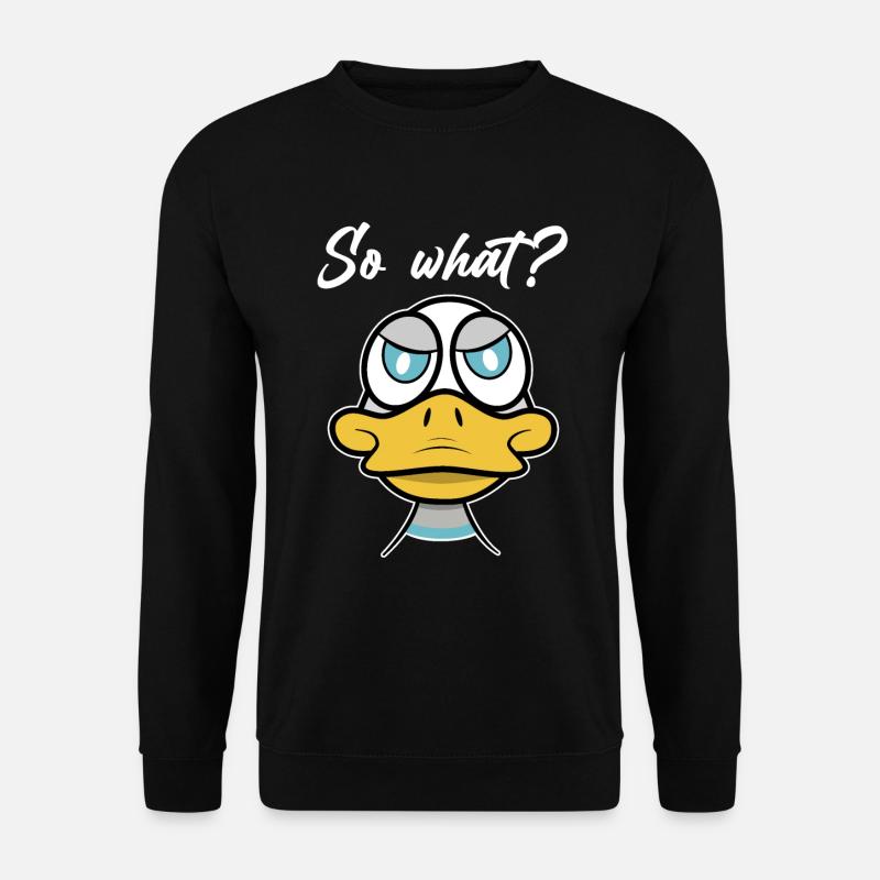 So what? with duck comic - Unisex Sweatshirt - black