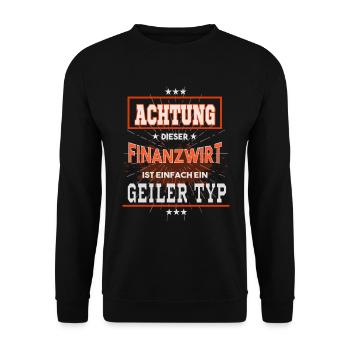 Finanzwirt, einfach nur ein geiler Typ - Unisex Pullover - Schwarz - Vorne - Alina (178cm) & Michal (187cm)
