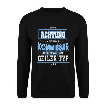 Kommissar, einfach nur ein geiler Typ - Unisex Pullover - Schwarz - Vorne - Alina (178cm) & Michal (187cm)