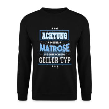 Matrose, einfach nur ein geiler Typ - Unisex Pullover - Schwarz - Vorne - Alina (178cm) & Michal (187cm)