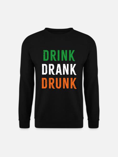 Drink Drank Drunk - Unisex Sweatshirt - black