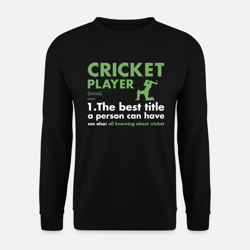 Sport Player Definition Cricket - Unisex Sweatshirt - black
