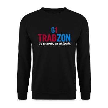 Trabzon Ya seversin ya cekilirsin - Unisex Pullover - Schwarz - Vorne - Alina (178cm) & Michal (187cm)