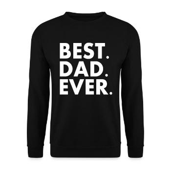 Best dad ever - Unisex Sweatshirt - black - Front - Alina (178cm) & Michal (187cm)
