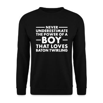 Twirler Never Underestimate The Power Of A Boy - Unisex Sweatshirt - black - Front - Alina (178cm) & Michal (187cm)