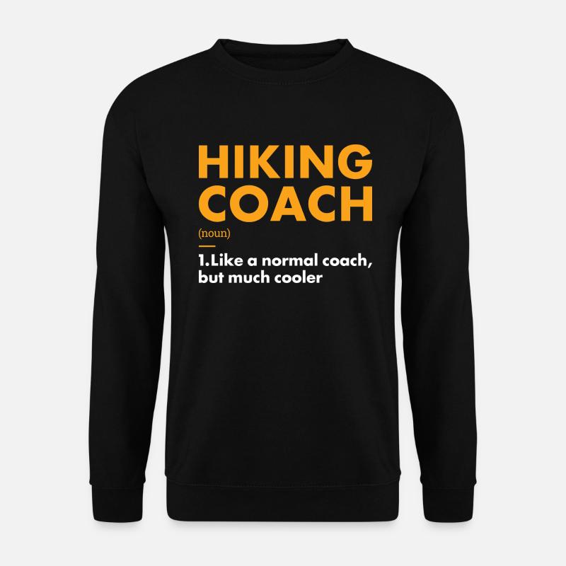 Hiker Coach Definition Hiking - Unisex Pullover - Schwarz