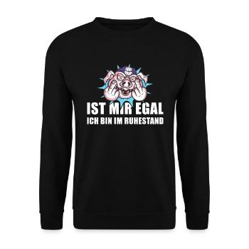 Ist Mir Egal Ich Bin Im Ruhestand Rente - Unisex Pullover - Schwarz - Vorne - Alina (178cm) & Michal (187cm)
