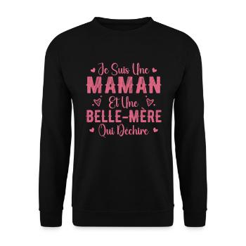 Femme Maman et Une Belle Mère Qui Déchire - Sweat-shirt Unisexe - noir - Devant - Alina (178cm) & Michal (187cm)