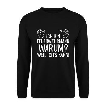 Ich Bin Feuerwehrmann Weil Ichs Kann - Unisex Pullover - Schwarz - Vorne - Alina (178cm) & Michal (187cm)