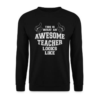 Cool This is what an Awesome Teacher Looks Like - Unisex Sweatshirt - black - Front - Alina (178cm) & Michal (187cm)