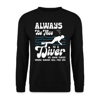 Always Be Nice To A Diver - Unisex Sweatshirt - black - Front - Alina (178cm) & Michal (187cm)