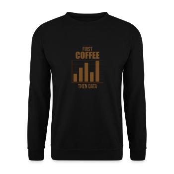 Data Analyst Analytics Coffee Lover Gift - Unisex Sweatshirt - black - Front - Alina (178cm) & Michal (187cm)