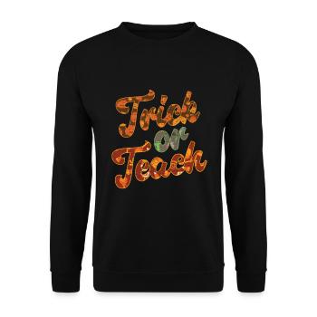 Trick Or Teach Halloween Lehrer - Unisex Pullover - Schwarz - Vorne - Alina (178cm) & Michal (187cm)