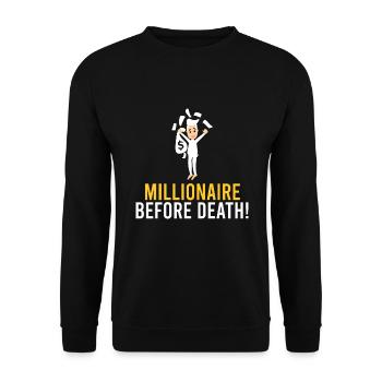 Millionär vor dem Tod! - Unisex Pullover - Schwarz - Vorne - Alina (178cm) & Michal (187cm)