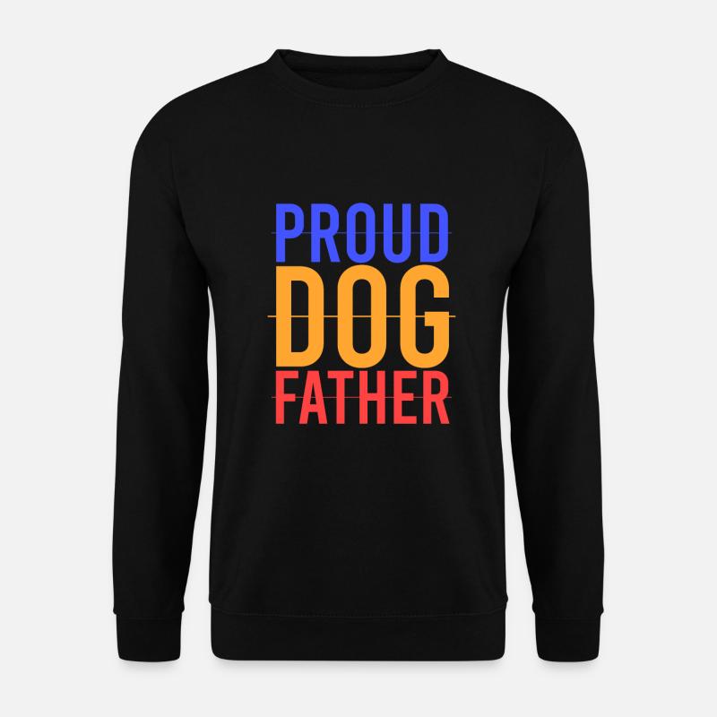 stolzer Hundevater - Unisex Pullover - Schwarz