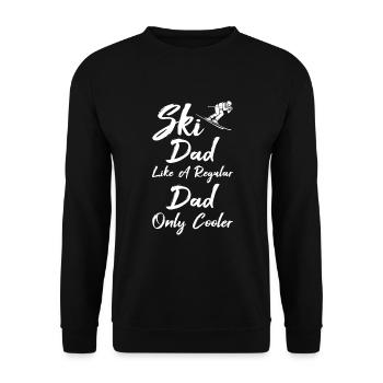 Ski Dad Like A Regular Dad Only Cooler - Unisex Pullover - Schwarz - Vorne - Alina (178cm) & Michal (187cm)