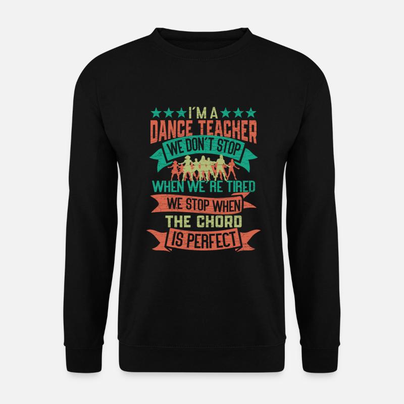 Tanzlehrer Tänzer Tanzen - Unisex Pullover - Schwarz