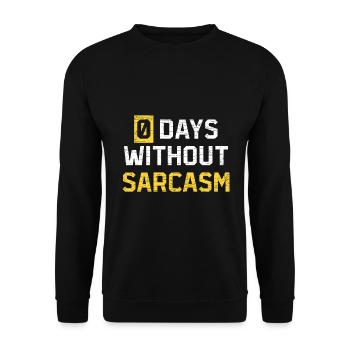 Sarkasmus Sarkastischer Humor Lustige Sprüche - Unisex Pullover - Schwarz - Vorne - Alina (178cm) & Michal (187cm)