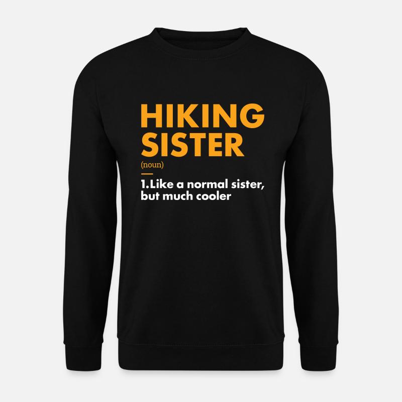 Hiker Sister Definition Hiking - Unisex Pullover - Schwarz