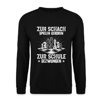 Zum Schach spielen geboren Schachspieler - Unisex Pullover - Schwarz - Vorne - Alina (178cm) & Michal (187cm)