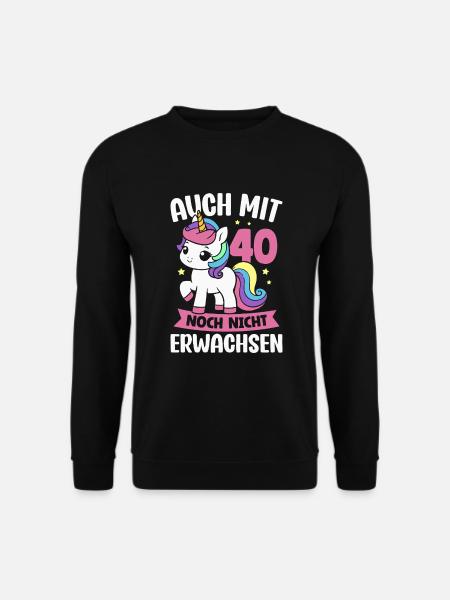 40. Geburtstag Einhorn 40 Jahre Geburtstagsparty - Unisex Pullover - Schwarz