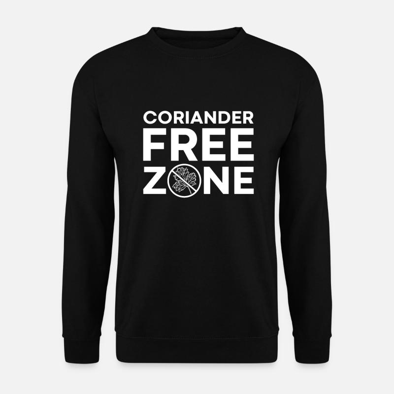 I Hate Coriander - Ich hasse Koriander Spruch - Unisex Pullover - Schwarz