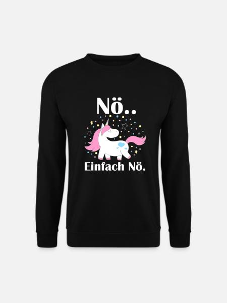 Nö Einhorn Lustiger Spruch Stiolzes Einhorn - Unisex Pullover - Schwarz