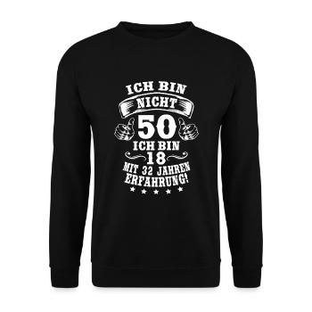 50. Geburtstag lustiges Ich bin nicht 50 Jahre - Unisex Pullover - Schwarz - Vorne - Alina (178cm) & Michal (187cm)