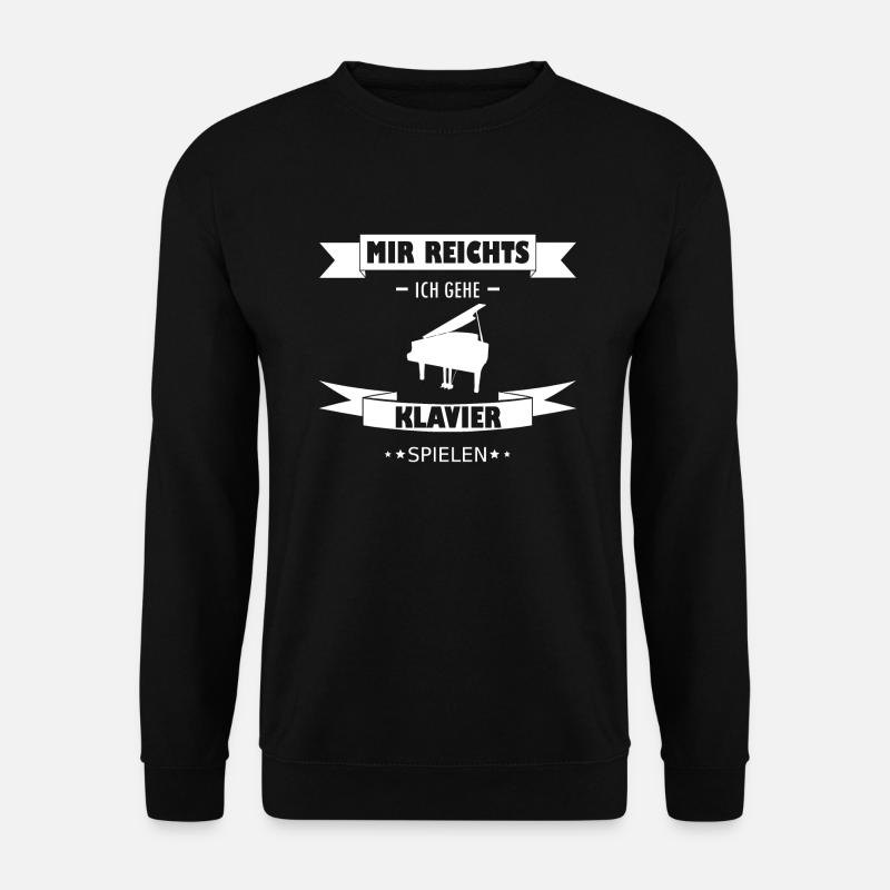 Mir reichts ich gehe Klavier spielen - Unisex Pullover - Schwarz