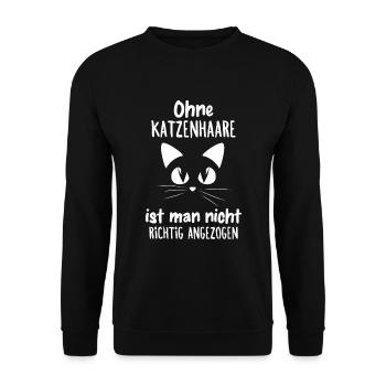 Ohne Katzenhaare ist man nicht Richtig angezogen - Unisex Pullover - Schwarz - Vorne - Alina (178cm) & Michal (187cm)