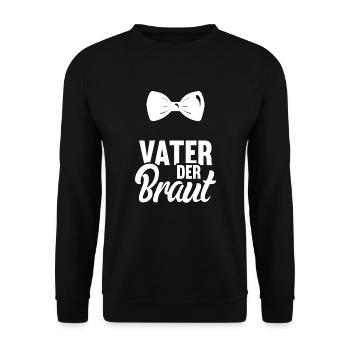Vater Der Braut Heirat Bräutigam Hochzeitsgeschenk - Unisex Pullover - Schwarz - Vorne - Alina (178cm) & Michal (187cm)