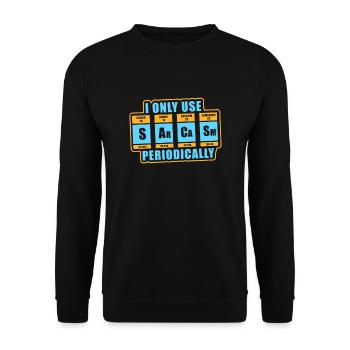 Funny Chemistry Sarcasm Periodic Table - Unisex Sweatshirt - black - Front - Alina (178cm) & Michal (187cm)