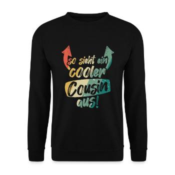 So sieht ein Cooler Cousin aus Vintage Retro - Unisex Pullover - Schwarz - Vorne - Alina (178cm) & Michal (187cm)